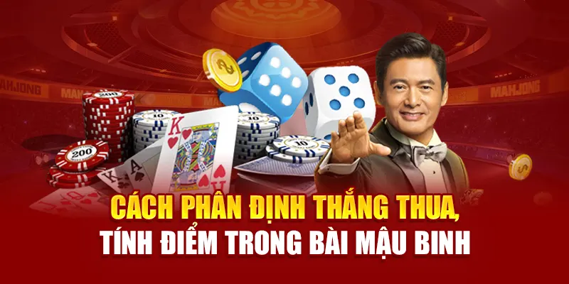Cách phân định thắng thua, tính điểm trong bài mậu binh