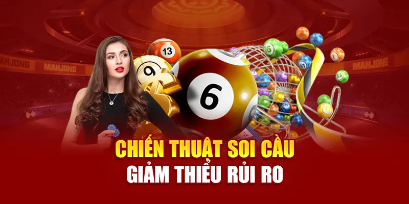 Chiến thuật soi cầu giảm thiểu rủi ro